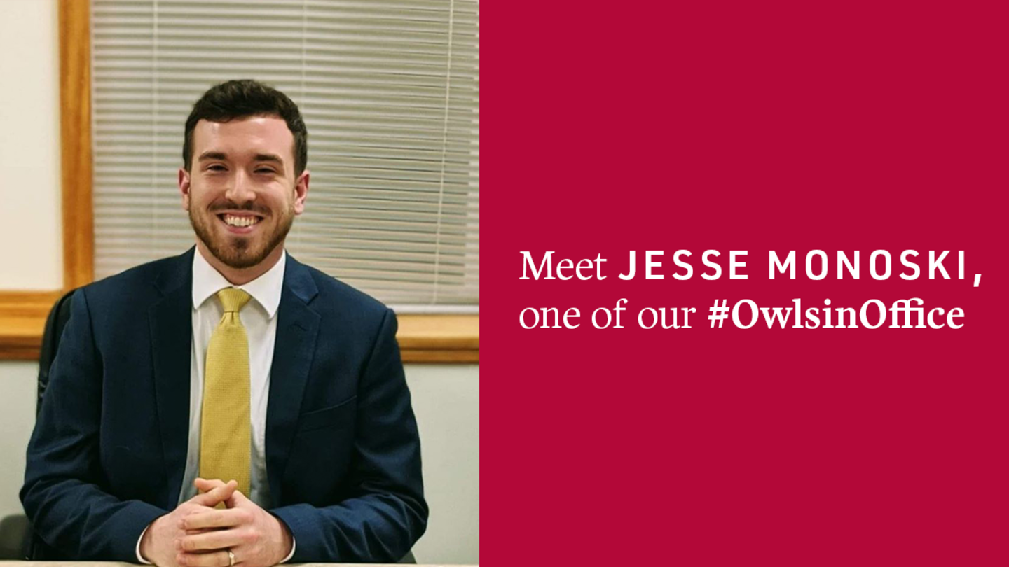 Jesse Monoski and Image text: Meet Jesse Monoski, one of our #OwlsInOffice