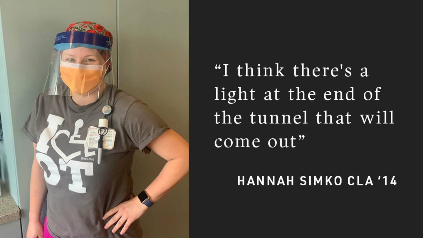 Hannah Simko CLA '14 and image text: "I think there's a light at the end of the tunnel that will come out"