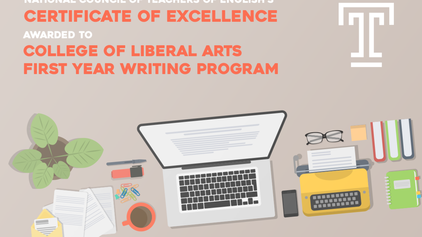 Image text: National Council of Teachers of English's Certificate of Excellence awarded to College of Liberal Arts First Year Writing Program